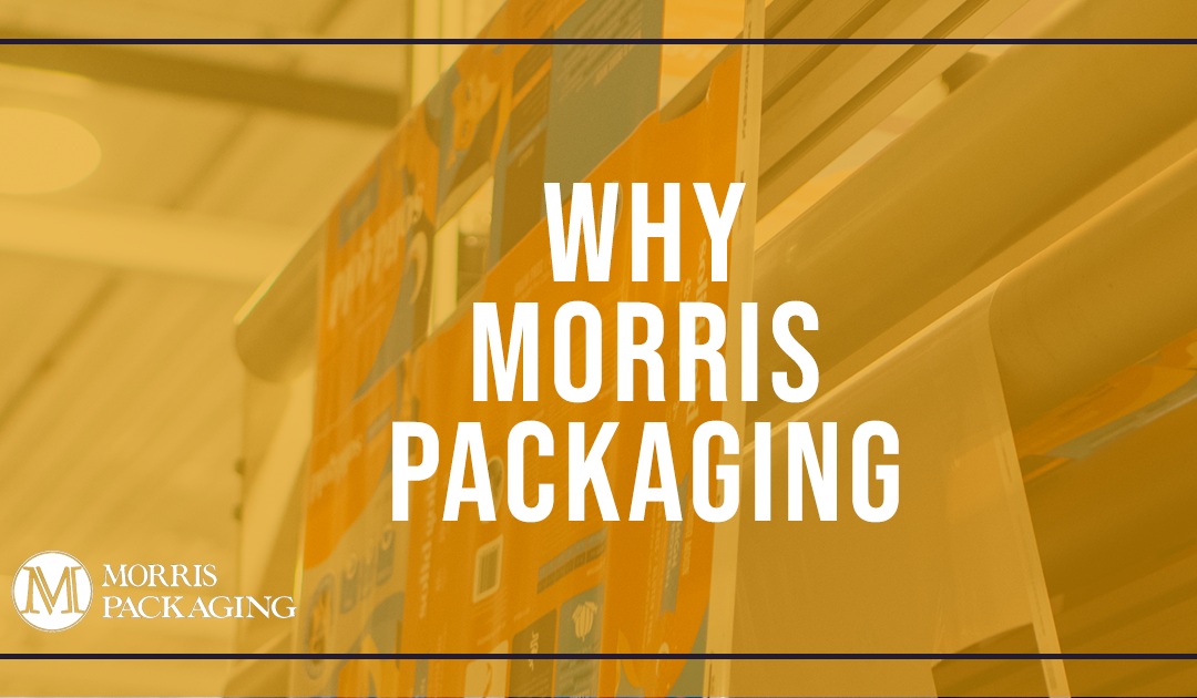 Why Morris Packaging