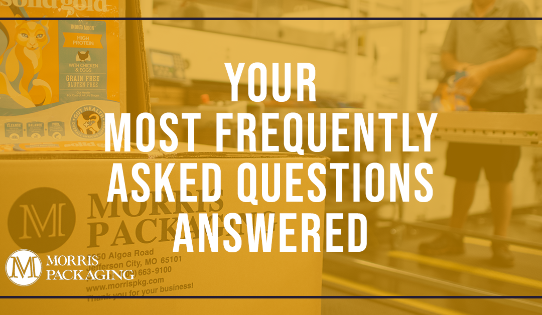 Your Most Frequently Asked Questions Answered