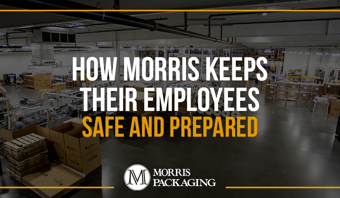 How Morris Keeps Their Employees Safe & Prepared