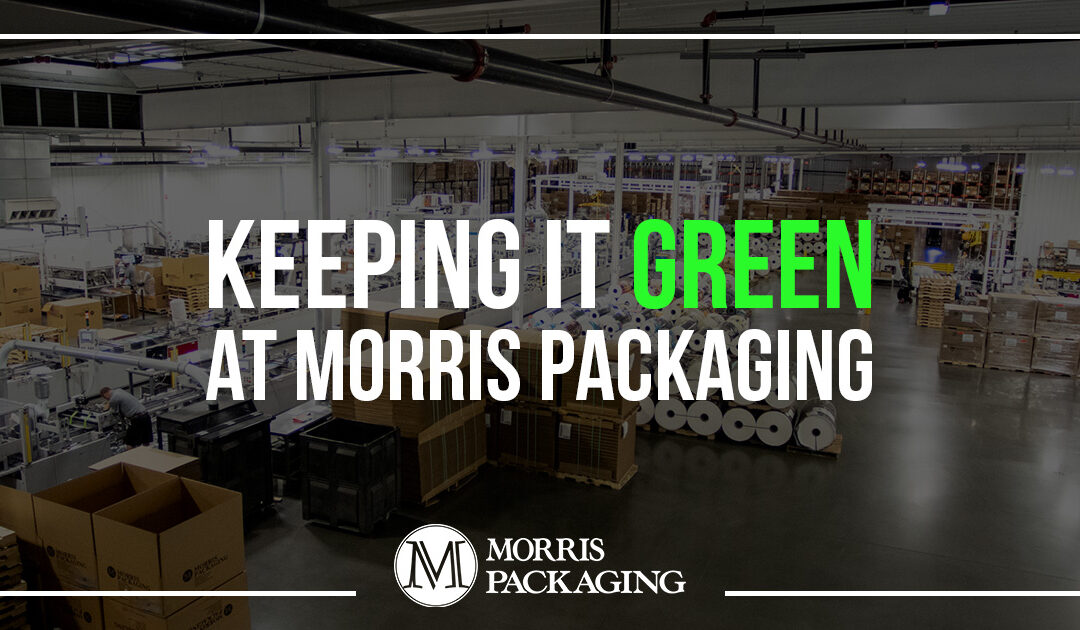 Keeping it Green at Morris Packaging
